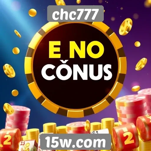 Como funciona o sistema de bônus no chc777